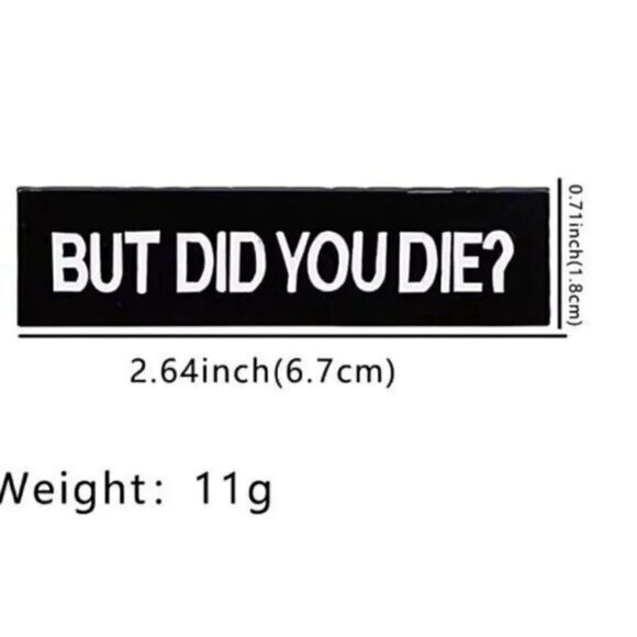 Jewelry - 3/20 But Did You D*e Enamel Pin